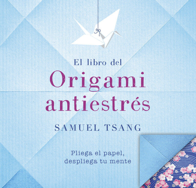 El libro del origami antiestr&eacute;s