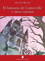 Fantasma de Canterville y otros cuentos Fantasma de Canterville y otros cuentos