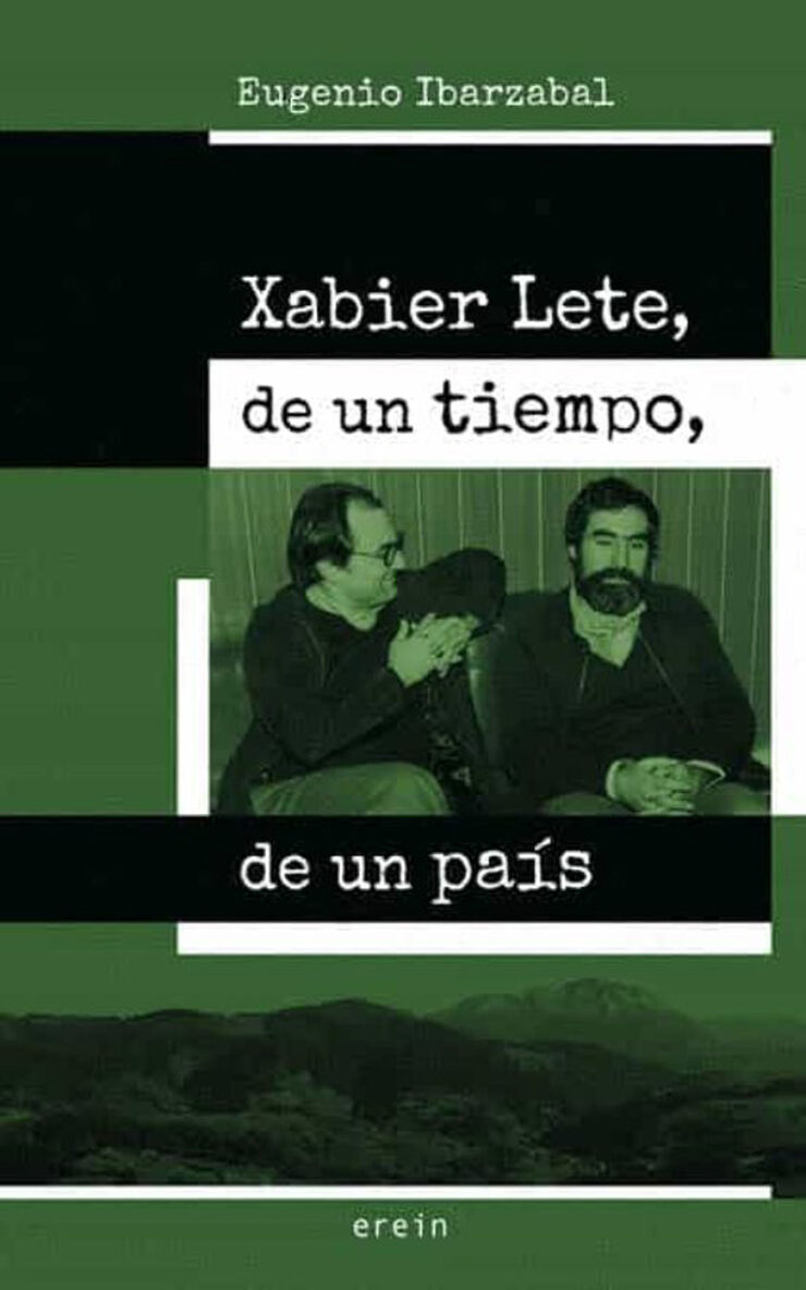 Xabier Lete, de un tiempo, de un país