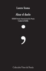 Alzar el duelo Alzar el duelo