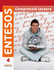 Entesos 4. Comprensi&oacute; lectora ESO