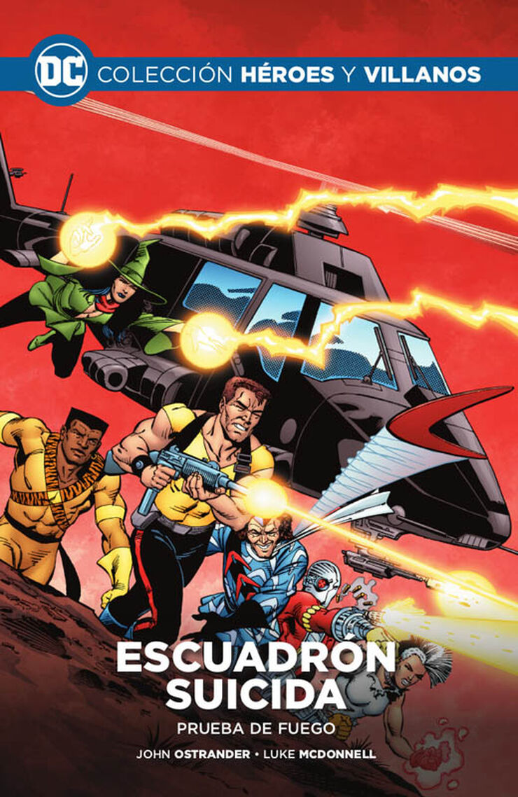 Colección Héroes y villanos vol. 45 – Escuadrón Suicida: Prueba de fuego