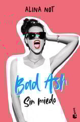 Bad Ash 2. Sin miedo Bad Ash 2. Sin miedo