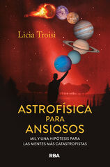 Astrofísica para ansiosos Astrofísica para ansiosos