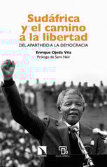 Sudáfrica y el camino a la libertad Sudáfrica y el camino a la libertad