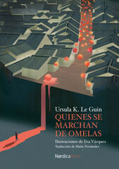 Quienes se marchan de Omelas Quienes se marchan de Omelas