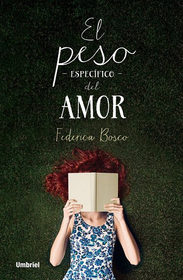 El peso espec&iacute;fico del amor