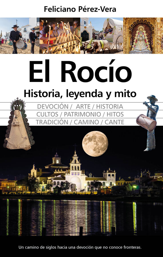 El Roc&iacute;o, historia, leyenda y mito