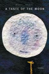 A taste of the moon A taste of the moon