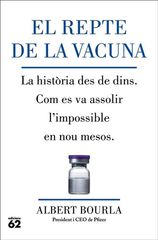 El repte de la vacuna El repte de la vacuna