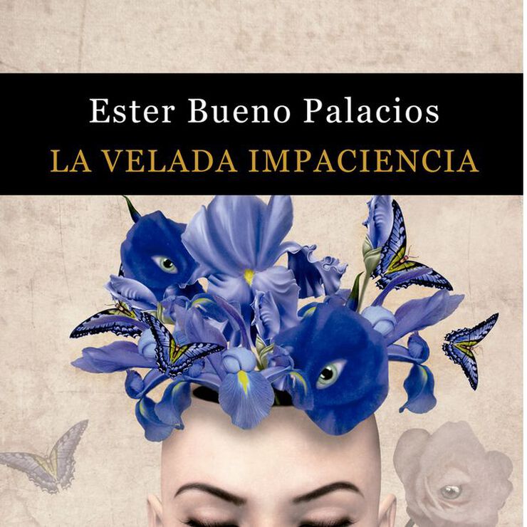 La velada impaciencia