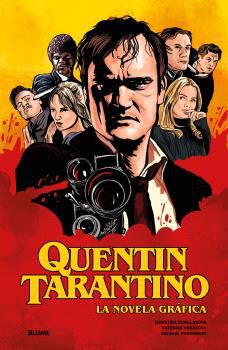 Quentin Tarantino. Novela gr&aacute;fica