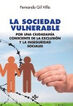 Sociedad vulnerable, La