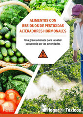 Alimentos con residuos de pesticidas alteradores hormonales Alimentos con residuos de pesticidas alteradores hormonales