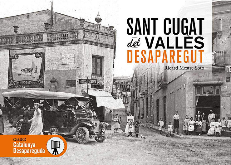 Sant Cugat del Vallés desaparegut