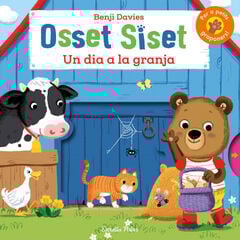 Osset Siset. Un dia a la granja Osset Siset. Un dia a la granja