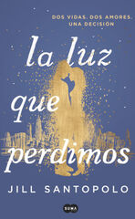 La luz que perdimos La luz que perdimos