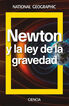 Newton. La ley de la gravedad
