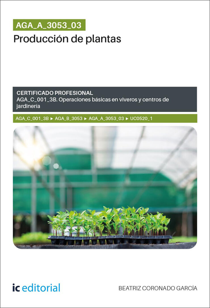 AGA_A_3053_03. Producci&oacute;n de plantas. AGA_C_001_3B