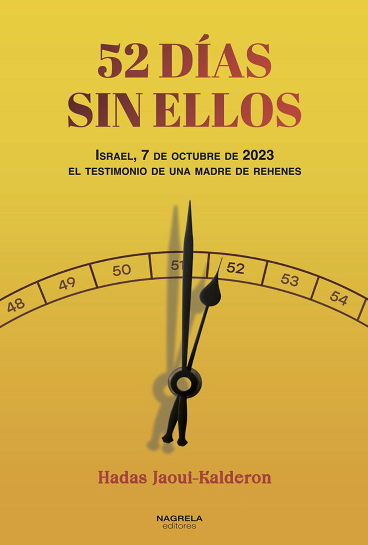 52 dias sin ellos
