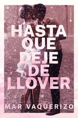 Hasta que deje de llover Hasta que deje de llover