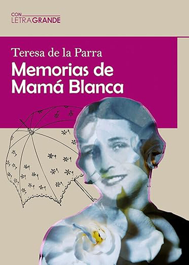 Memorias de Mam&aacute; Blanca