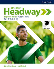 Headway 5th Edition Beginner. Student’s Book B Headway 5th Edition Beginner. Student’s Book B