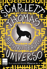 Nuestro trágico universo