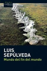 Mundo del fin del mundo Mundo del fin del mundo