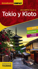 Tokio y Kioto Tokio y Kioto