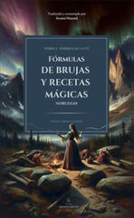 Fórmulas de brujas y recetas mágicas noruegas Fórmulas de brujas y recetas mágicas noruegas