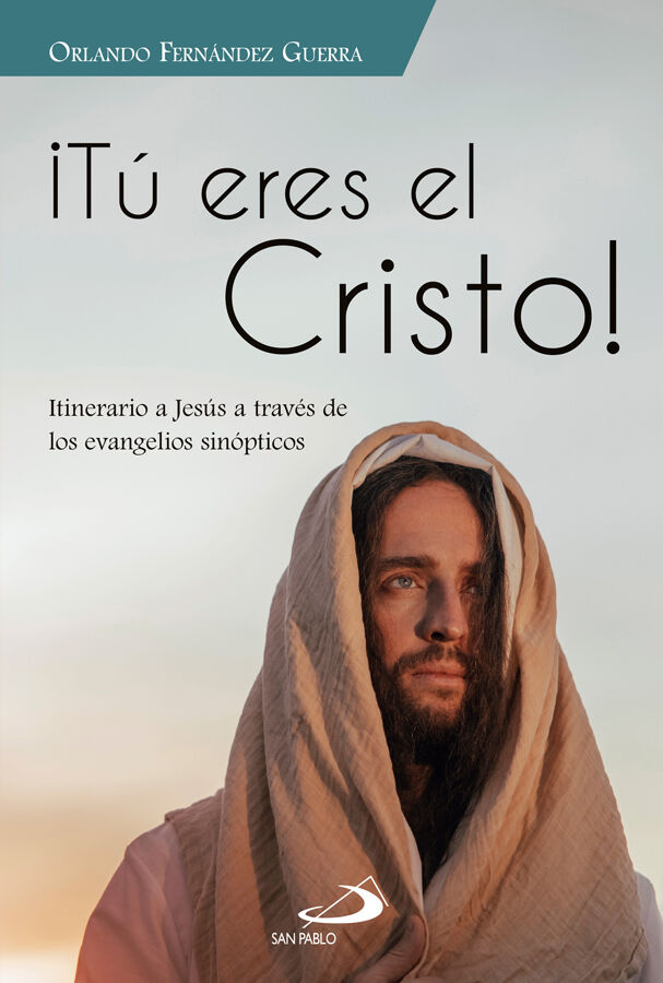 T&uacute; eres el Cristo