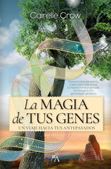 La magia de tus genes La magia de tus genes
