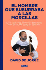 El hombre que susurraba a las morcillas El hombre que susurraba a las morcillas