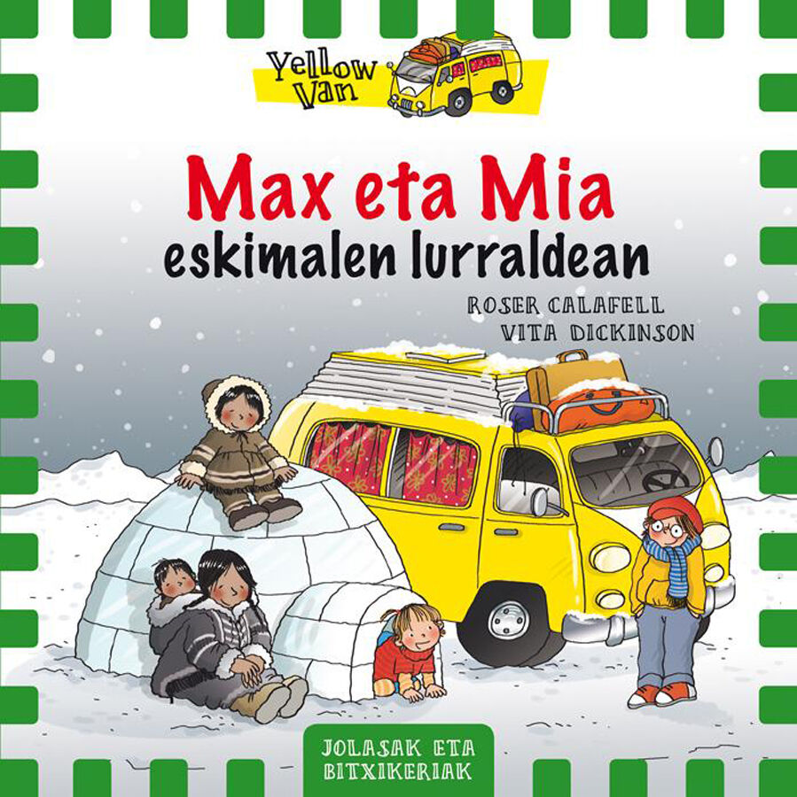 Max eta Mia eskimalen lurraldean