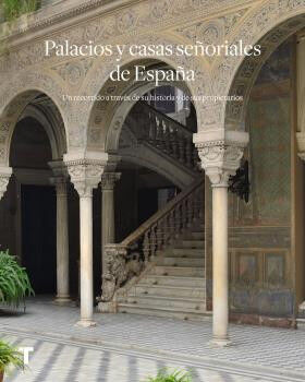PALACIOS Y CASAS SE&Ntilde;ORIALES DE ESPA&Ntilde;A