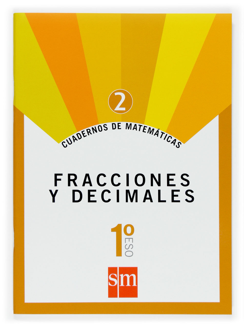 Matem&aacute;ticas 1 02 Fracciones SM