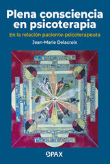 Plena consciencia en psicoterapia Plena consciencia en psicoterapia