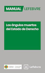Manual Los ángulos muertos del Estado de Derecho Manual Los ángulos muertos del Estado de Derecho
