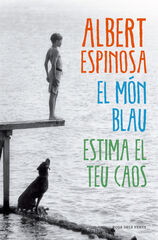El món blau. Estima el teu caos El món blau. Estima el teu caos