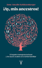 Ay, mis ancestros! (Serie Great Ideas 22)