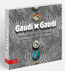 Gaudí x Gaudí