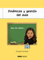 Dinámicas y gestión del aula Dinámicas y gestión del aula