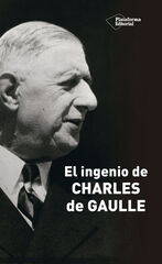 El ingenio de Charles de Gaulle El ingenio de Charles de Gaulle