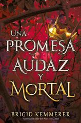 Una promesa audaz y mortal