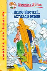 Geronimo Stilton 15. Heldu biboteei... aztisagu dator!