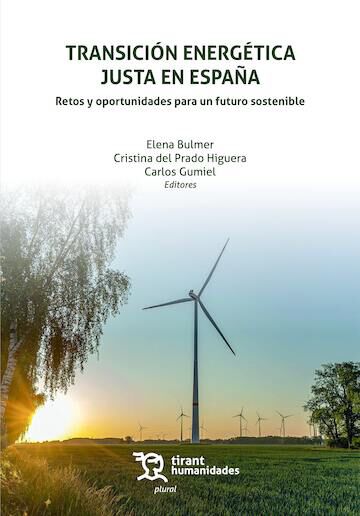 Transici&oacute;n energ&eacute;tica en Espa&ntilde;a: retos y oportunidades para un futuro sostenible