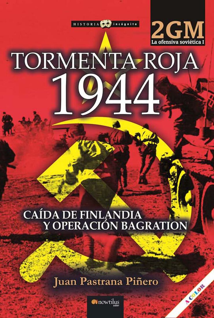 Tormenta roja 1944. La ofensiva soviética I