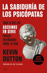 La Sabiduría De Los Psicópatas La Sabiduría De Los Psicópatas