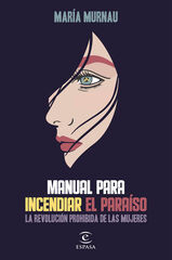 Manual para incendiar el paraíso Manual para incendiar el paraíso